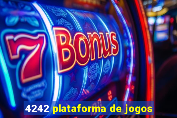 4242 plataforma de jogos